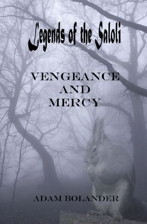 [Legends of the Saloli 02] • Legends of the Saloli · Vengeance and Mercy